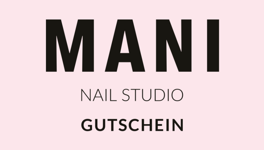 MANI - Gutschein